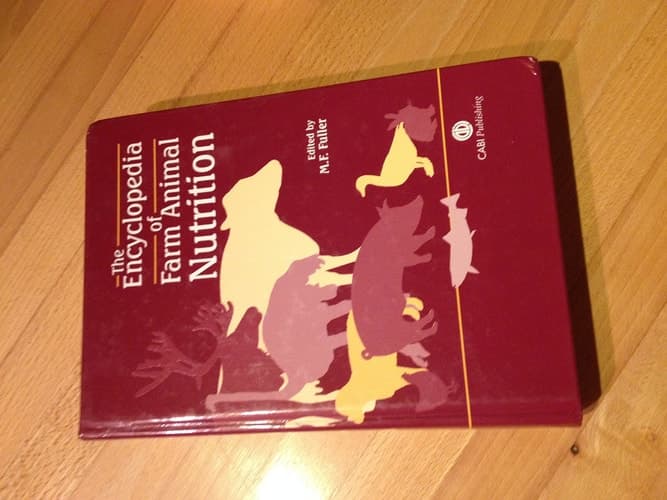 The Encyclopedia of Farm Animal Nutrition