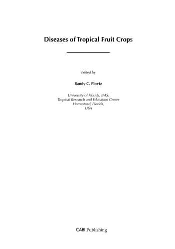 Diseases of Tropical Fruit Crops