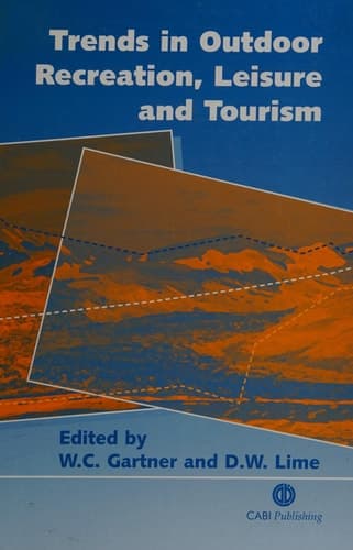 Trends in Outdoor Recreation, Leisure, and Tourism