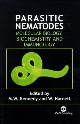 Parasitic Nematodes Molecular Biology, Biochemistry, and Immunology