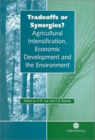 Tradeoffs Or Synergies? Agricultural Intensification, Economic Development, and the Environment