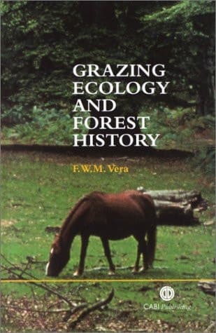 Grazing Ecology and Forest History