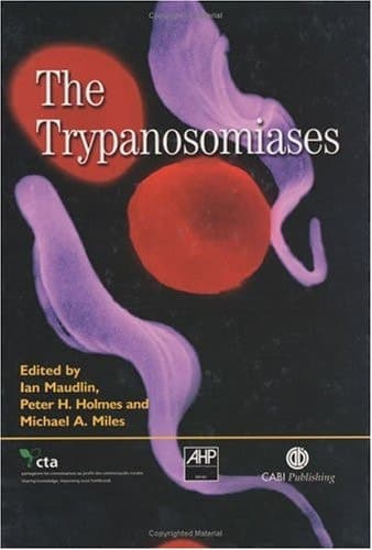 The Trypanosomiases