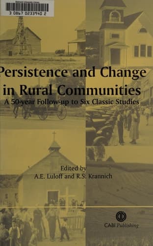Persistence and Change in Rural Communities A 50-year Follow-up to Six Classic Studies