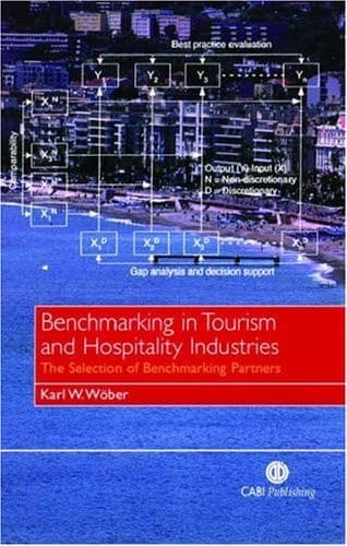 Benchmarking in Tourism and Hospitality Industries The Selection of Benchmarking Partners