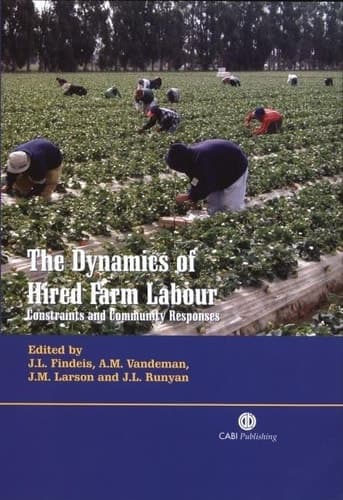 The Dynamics of Hired Farm Labour Constraints and Community Responses