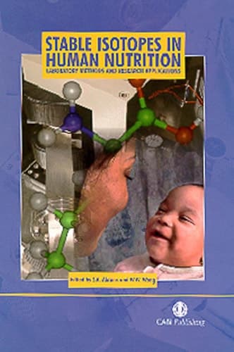 Stable Isotopes in Human Nutrition Laboratory Methods and Research Applications