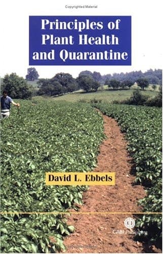 Principles of Plant Health and Quarantine