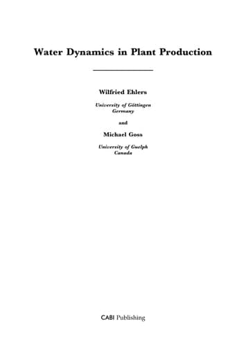 Water Dynamics in Plant Production