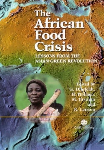The African Food Crisis Lessons from the Asian Green Revolution