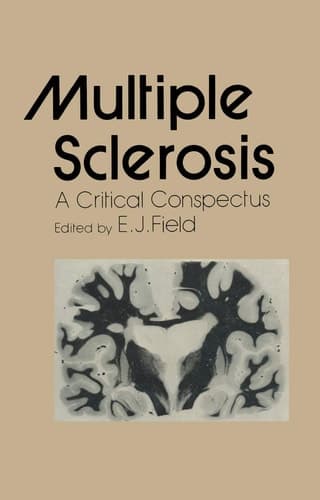 Multiple Sclerosis A Critical Conspectus