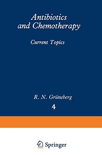 Antibiotics and Chemotherapy Current Topics