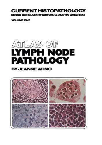 Atlas of Lymph Node Pathology (Current Histopathology)