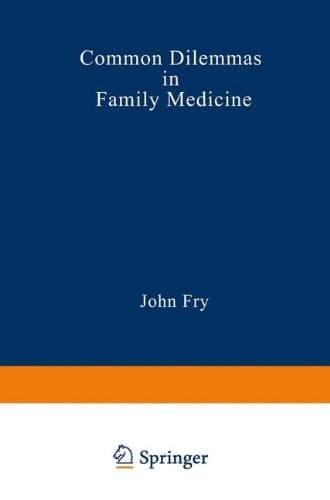 Common Dilemmas in Family Medicine