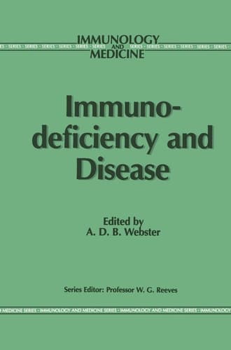 Immunodeficiency and Disease (Immunology and Medicine)