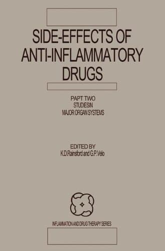Side-Effects of Anti-Inflammatory Drugs Part Two Studies in Major Organ Systems