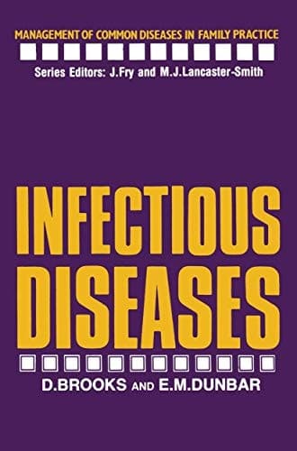 Infectious Diseases (Management of Common Diseases in Family Practice)