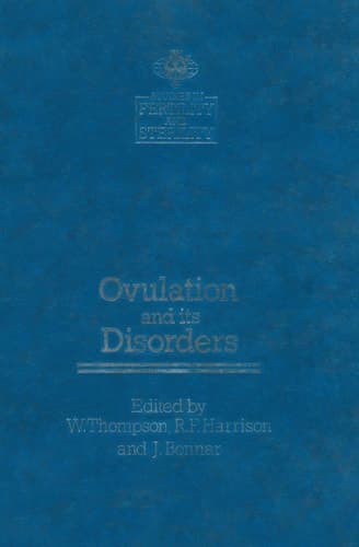 Ovulation and its Disorders (Studies in Fertility and Sterility)