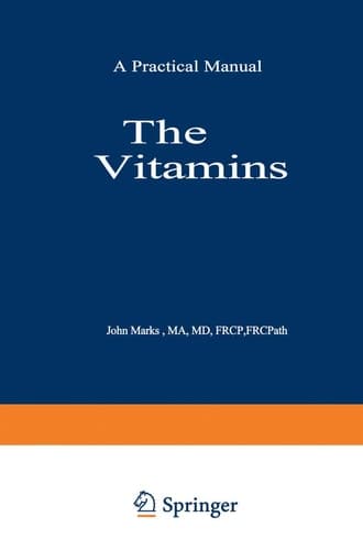 The Vitamins: Their Role in Medical Practice