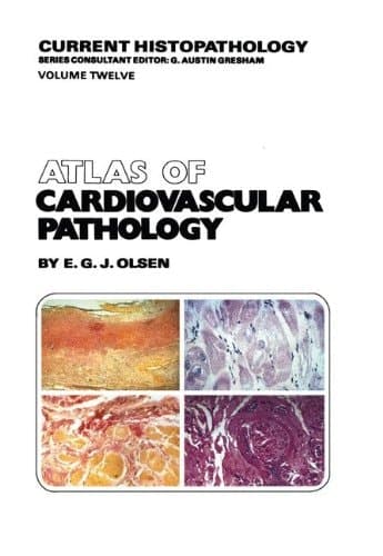 Atlas of Cardiovascular Pathology (Current Histopathology)