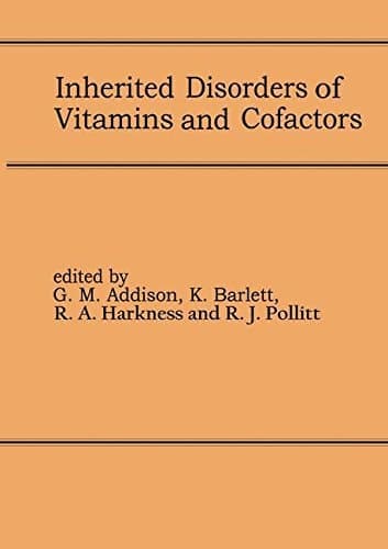 Inherited Disorders of Vitamins and Cofactors: Proceedings of the 22nd Annual Symposium of the SSIEM, Newcastle upon Tyne, September 1984 ... the Study of Inborn Errors of Metabolism))