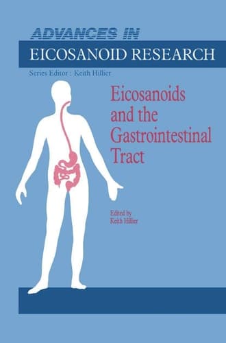 Eicosanoids and the Gastrointestinal Tract (Advances in Eicosanoid Research)