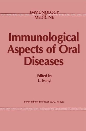 Immunological Aspects of Oral Diseases (Immunology and Medicine)