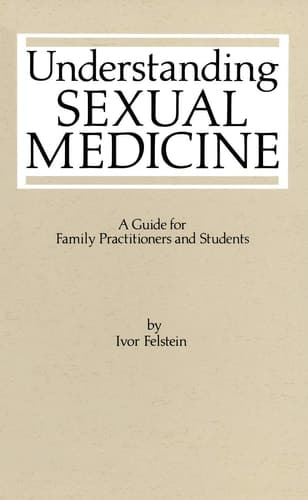 Understanding Sexual Medicine: A Guide for Family Practitioners and Students