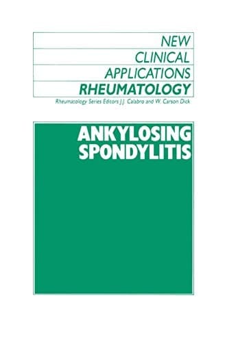 Ankylosing Spondylitis (New Clinical Applications: Rheumatology)