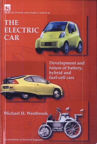 The Electric Car Development and Future of Battery, Hybrid and Fuel-cell Cars