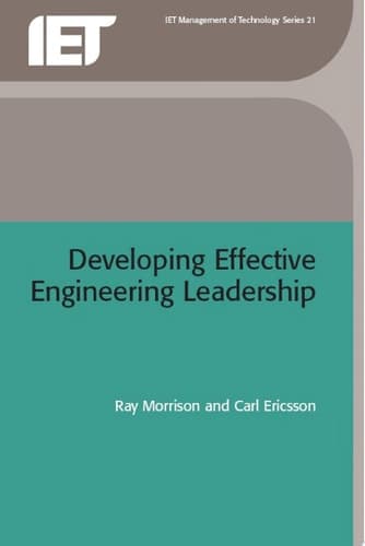 Developing Effective Engineering Leadership