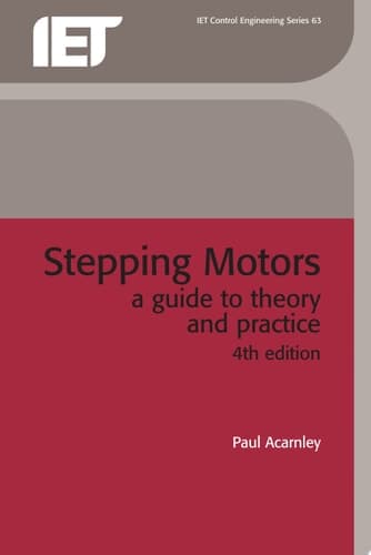 Stepping Motors A Guide to Theory and Practice