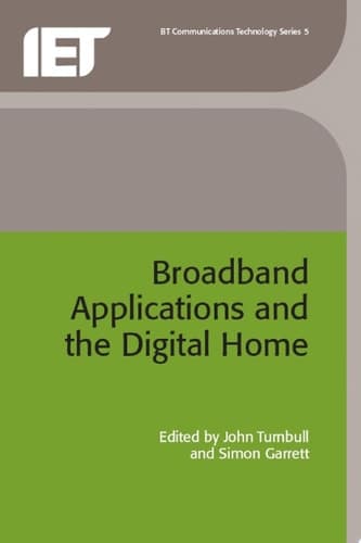 Broadband Applications and the Digital Home