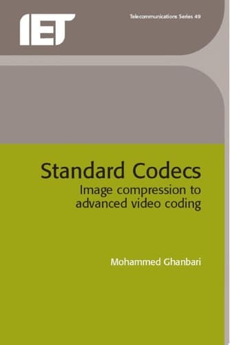 Standard Codecs Image Compression to Advanced Video Coding
