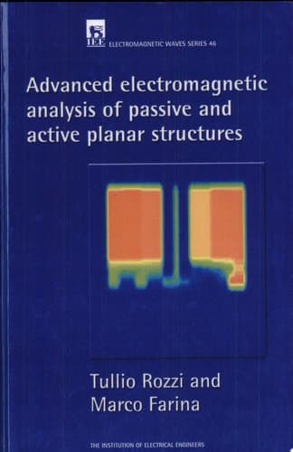 Advanced Electromagnetic Analysis of Passive and Active Planar Structures
