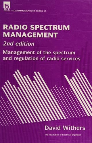 Radio Spectrum Management Management of the Spectrum and Regulation of Radio Services