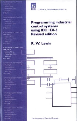 Programming Industrial Control Systems Using IEC 1131-3