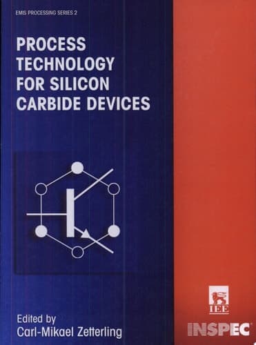 Process Technology for Silicon Carbide Devices