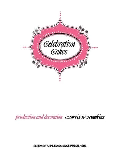 Celebration Cakes Their Production and Decoration