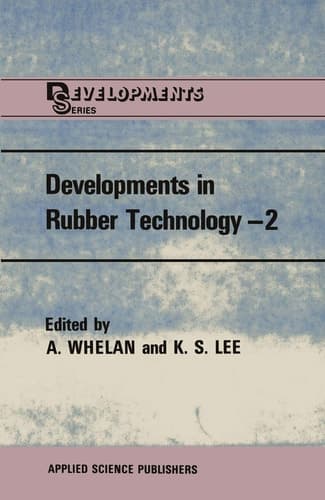 Developments in Rubber Technology