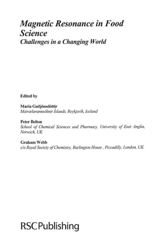 Magnetic Resonance in Food Science Challenges in a Changing World