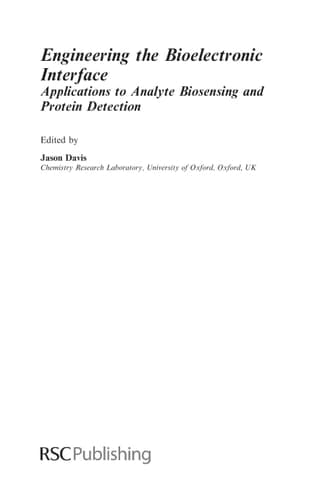 Engineering the Bioelectronic Interface Applications to Analyte Biosensing and Protein Detection