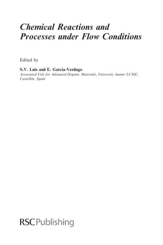 Chemical Reactions and Processes Under Flow Conditions