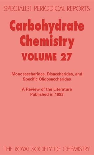 Carbohydrate Chemistry Volume 27