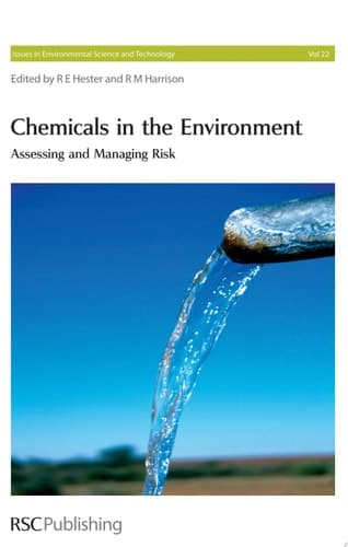 Chemicals in the Environment Assessing and Managing Risk