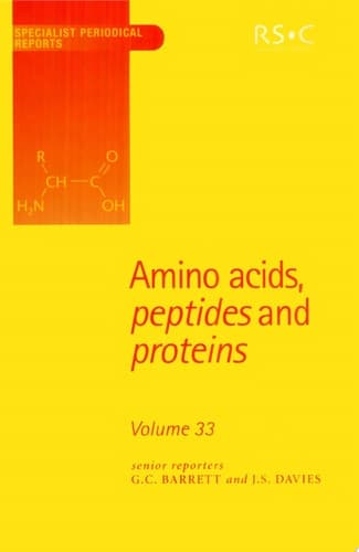 Amino Acids, Peptides and Proteins Volume 33