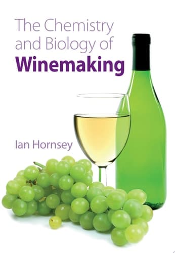 The Chemistry and Biology of Winemaking