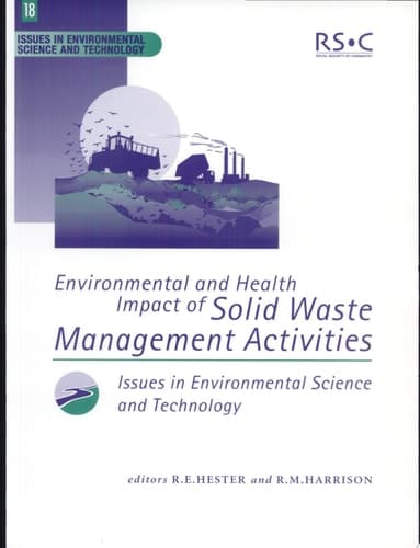 Environmental and Health Impact of Solid Waste Management Activities