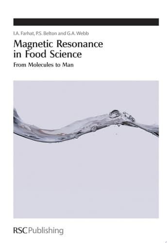Magnetic Resonance in Food Science From Molecules to Man