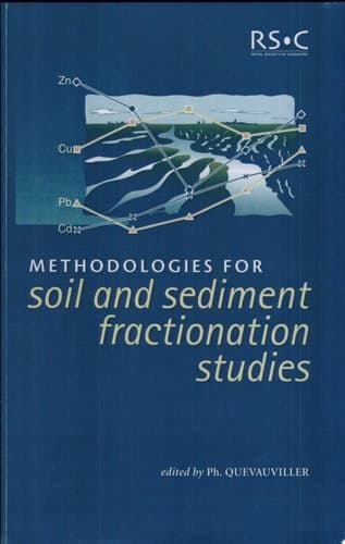 Methodologies in Soil and Sediment Fractionation Studies Single and Sequential Extraction Procedures